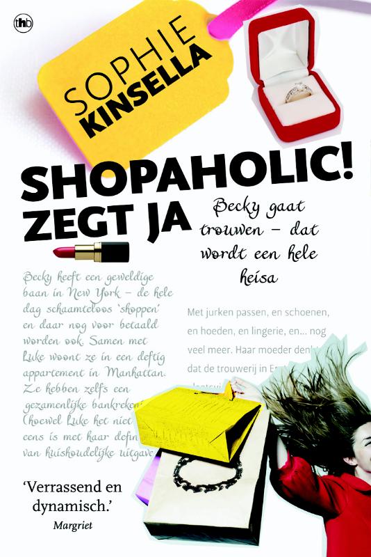 Shopaholic zegt ja / Shopaholic