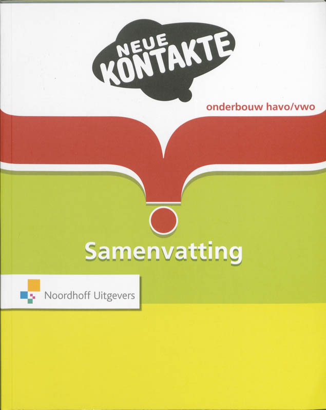 Samenvatting Havo/vwo leerjaar 1 t/m 3 Neue Kontakte
