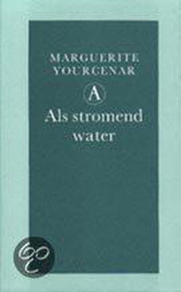 Als stromend water / Grote belletrie serie