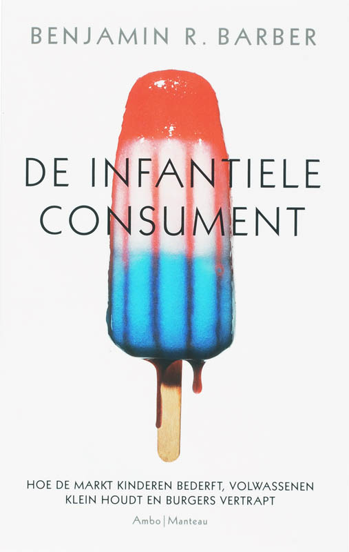 De infantiele consument