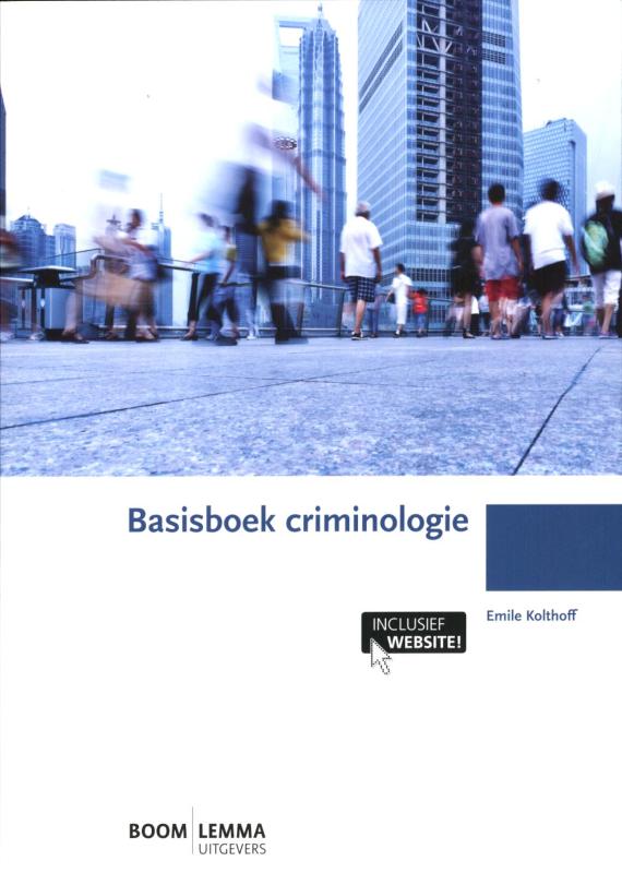 Basisboek criminologie / Boom studieboeken criminologie