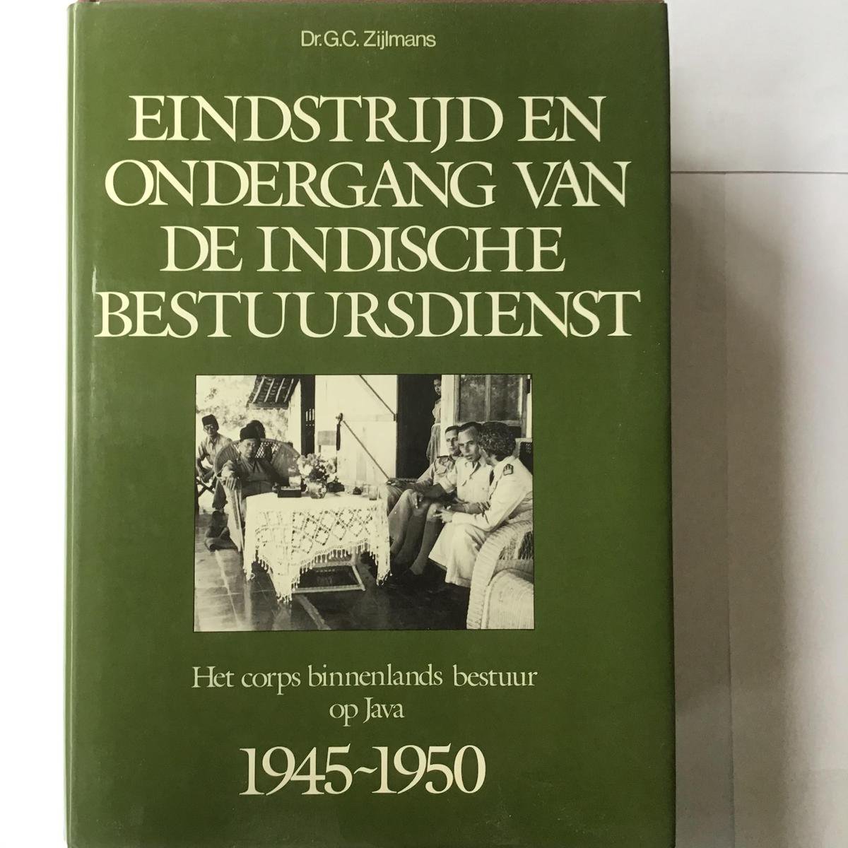Eindstrijd en ondergang van de Indische bestuursdienst