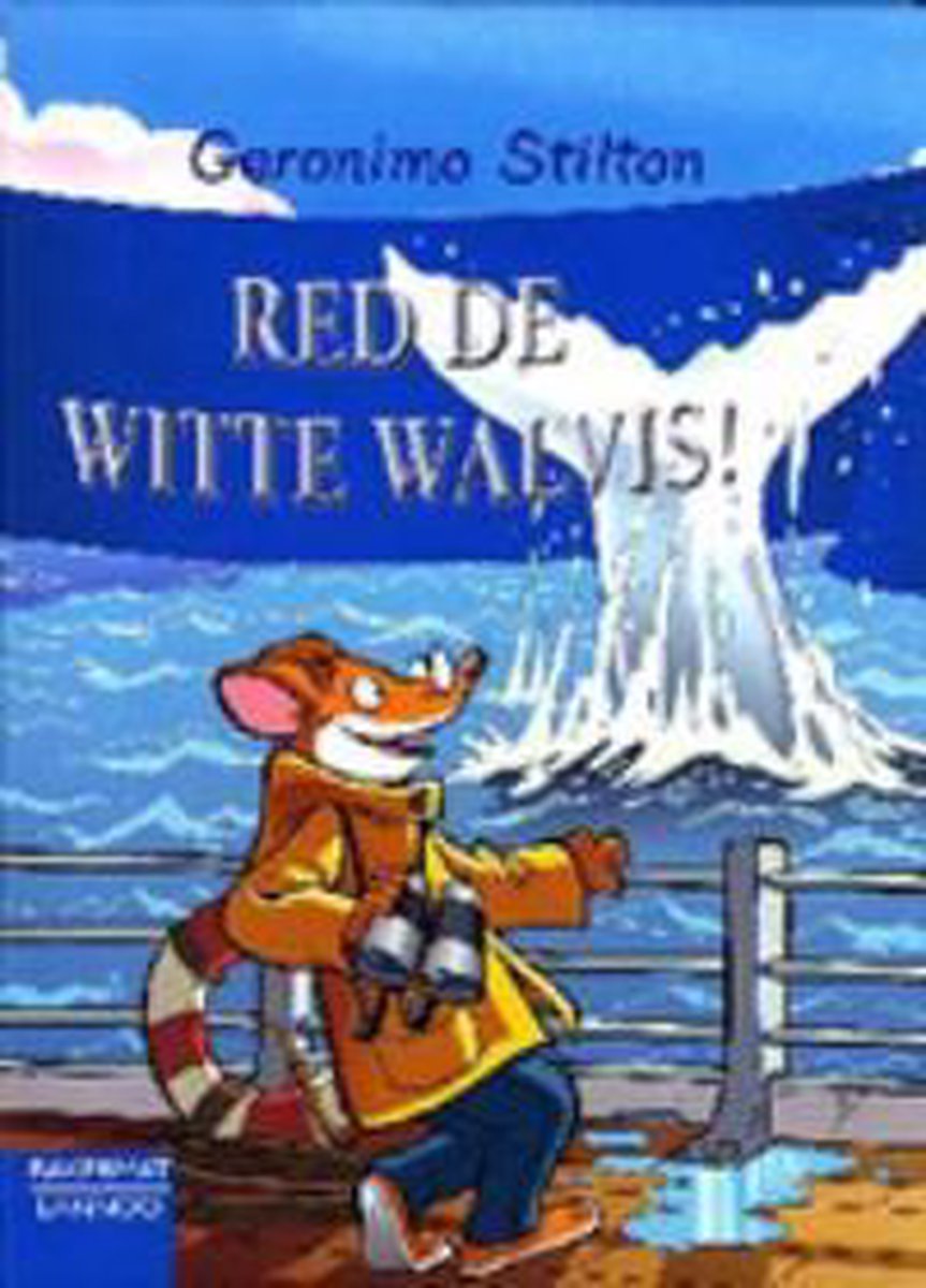 Red de witte walvis / Geronimo Stilton