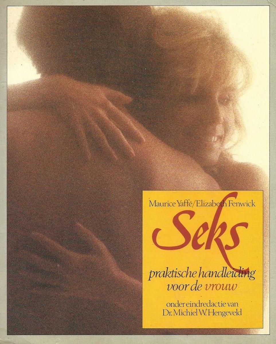 SEKS-PRAKT.HANDLEIDING V/D VROUW