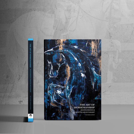 Basistechnieken & concepten van de rijkunst / The Art of Horsemanship / 1