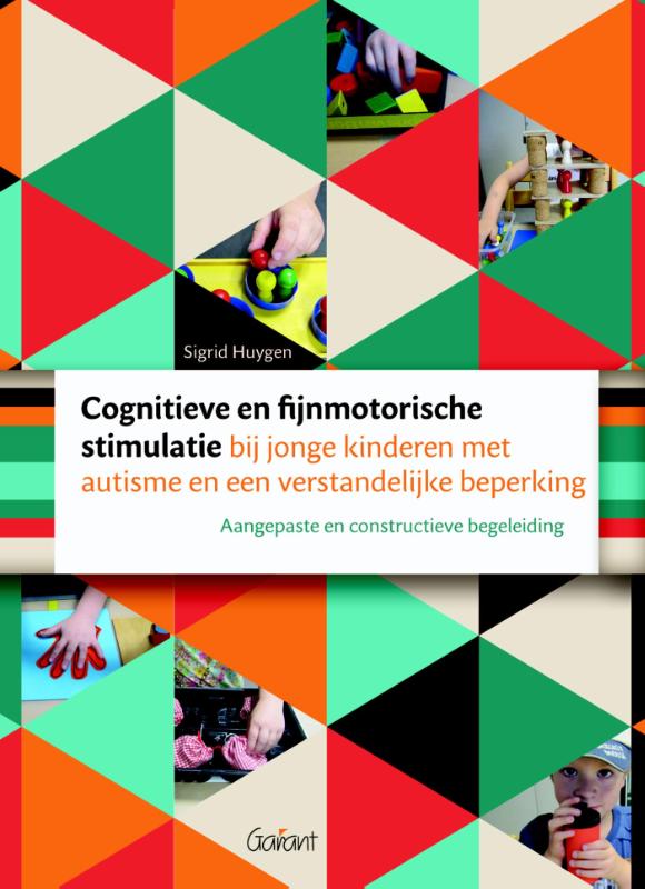 Cognitieve en fijnmotorische stimulatie bij jonge kinderen met autisme en een verstandelijke beperking