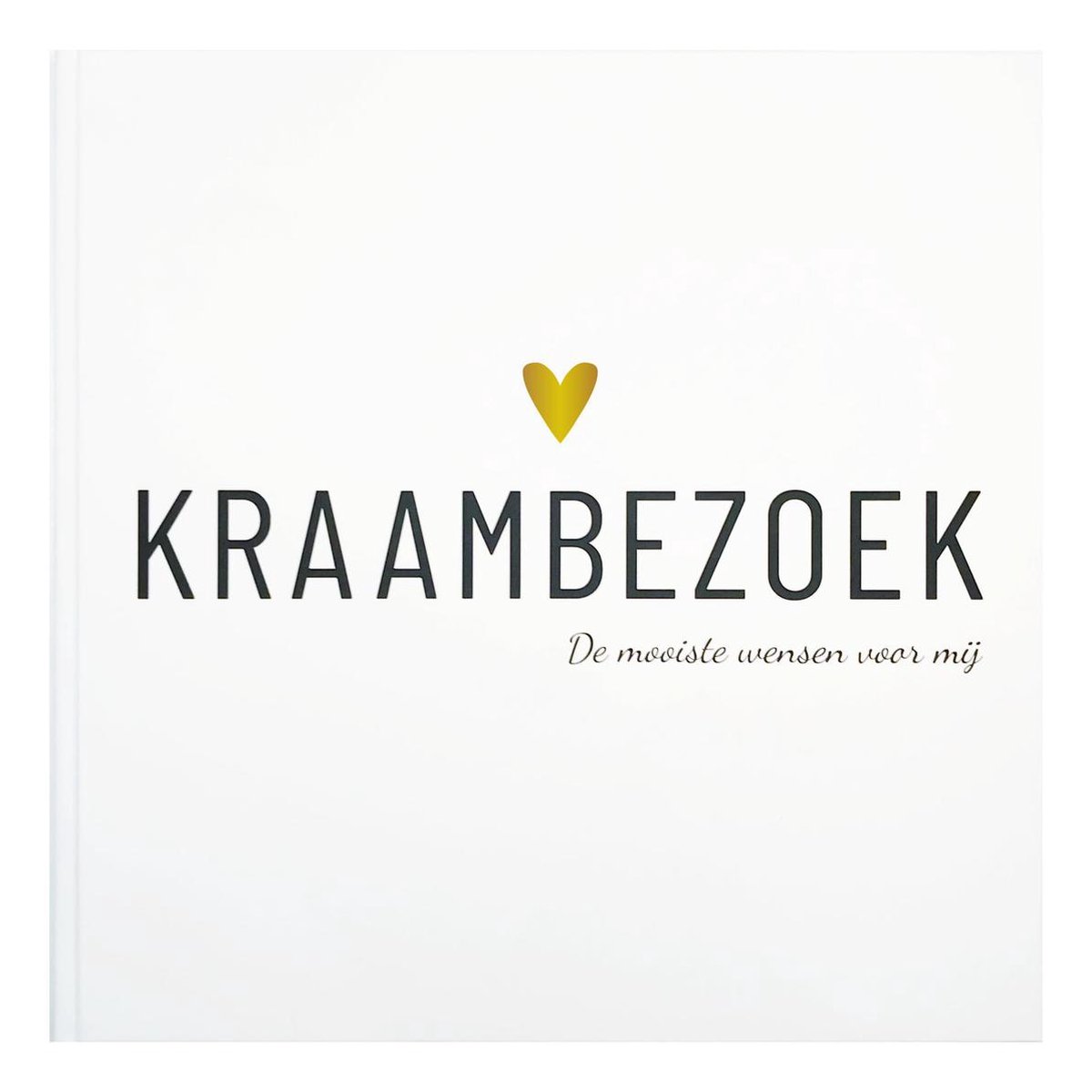 Kraambezoek | De mooiste wensen voor mij