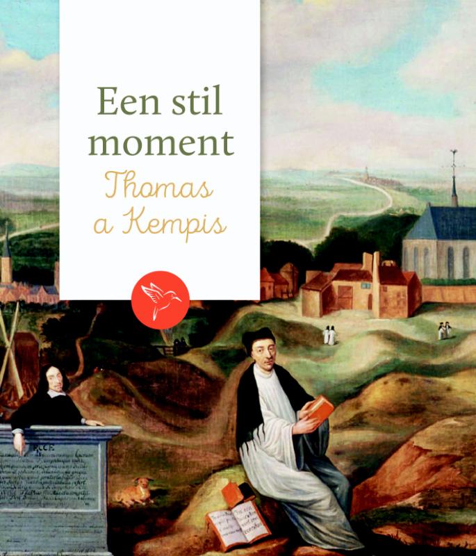 Thomas a Kempis / Een stil moment