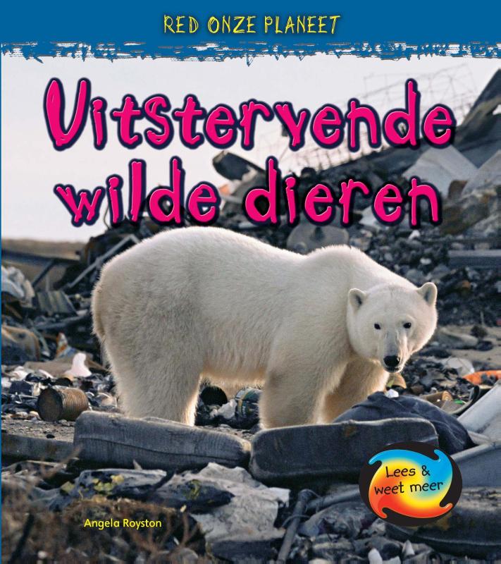Uitstervende wilde dieren / Red onze planeet