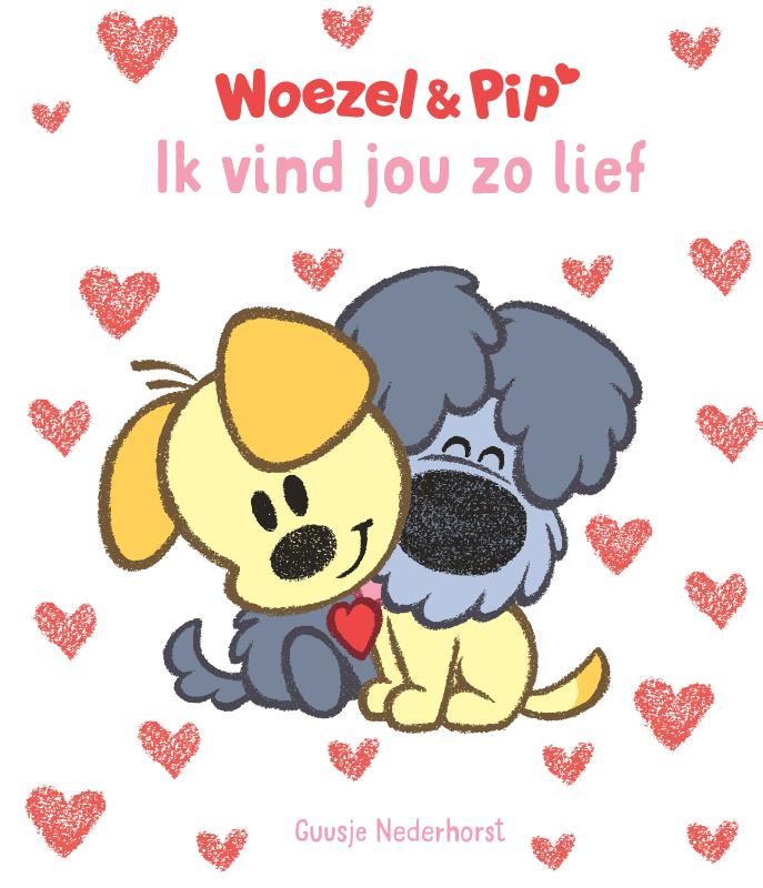 Ik vind jou zo lief / Woezel & Pip