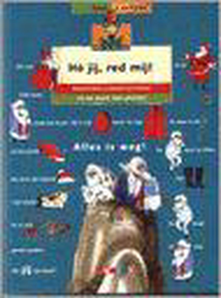 He jij, red mij! / Moet je mij zien, lezen 4 en 5 jaar