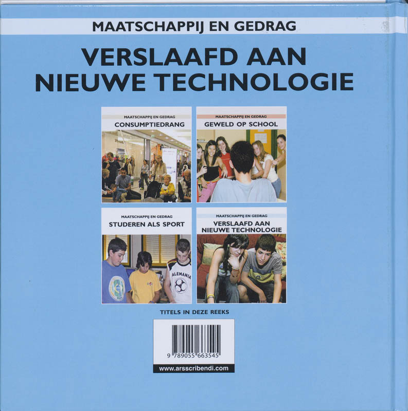 Verslaafd aan nieuwe technologie / Maatschappij en gedrag achterkant