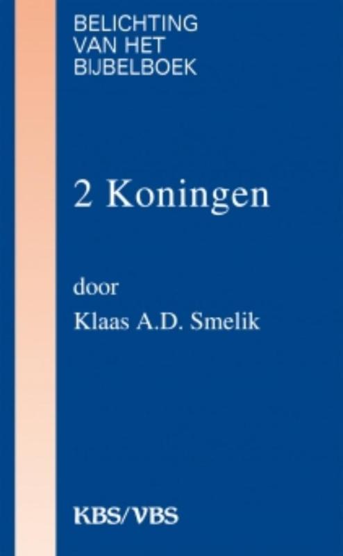 Belichting van het bijbelboek - 2 Koningen