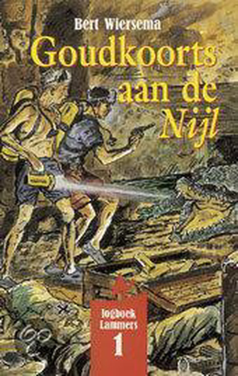 Goudkoorts aan de Nijl / Logboek Lammers / 1