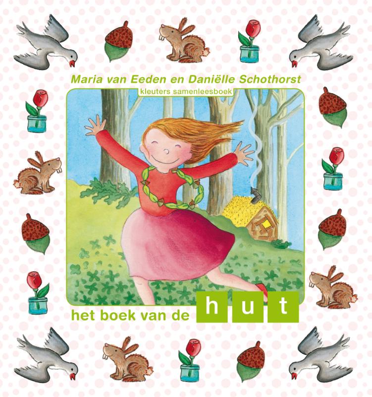 Het boek van de hut / Kleuters samenleesboek