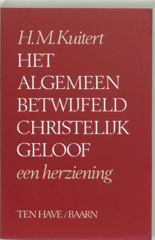 Het algemeen betwijfeld christelijk geloof