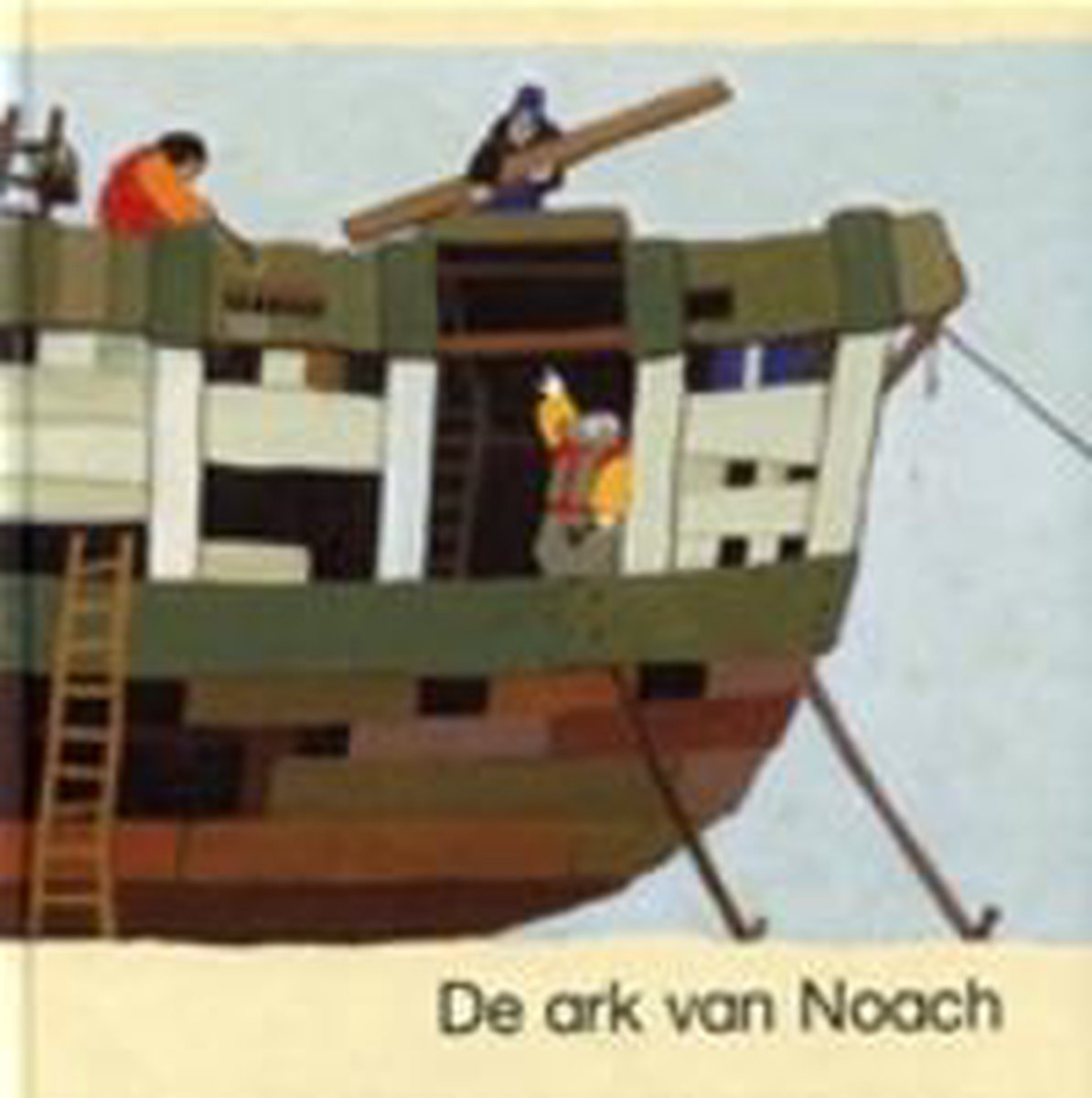 De ark van Noach / Wat de bijbel ons vertelt / dl. 21