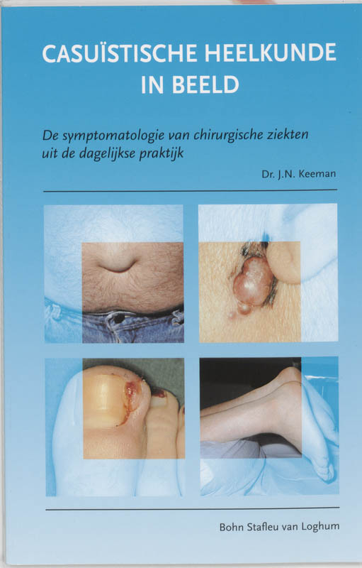 Casuistische heelkunde in beeld / Quintessens