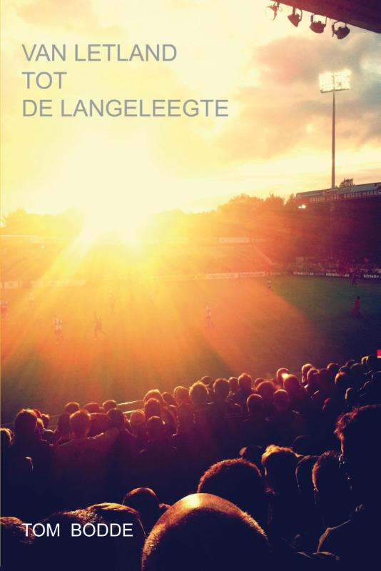 Van Letland tot de Langeleegte