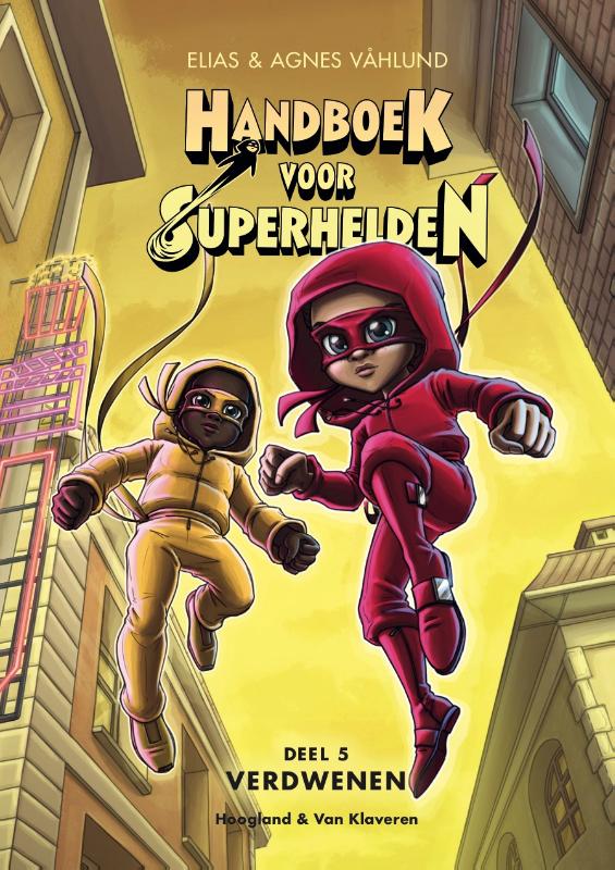Handboek voor Superhelden 5 -   Verdwenen