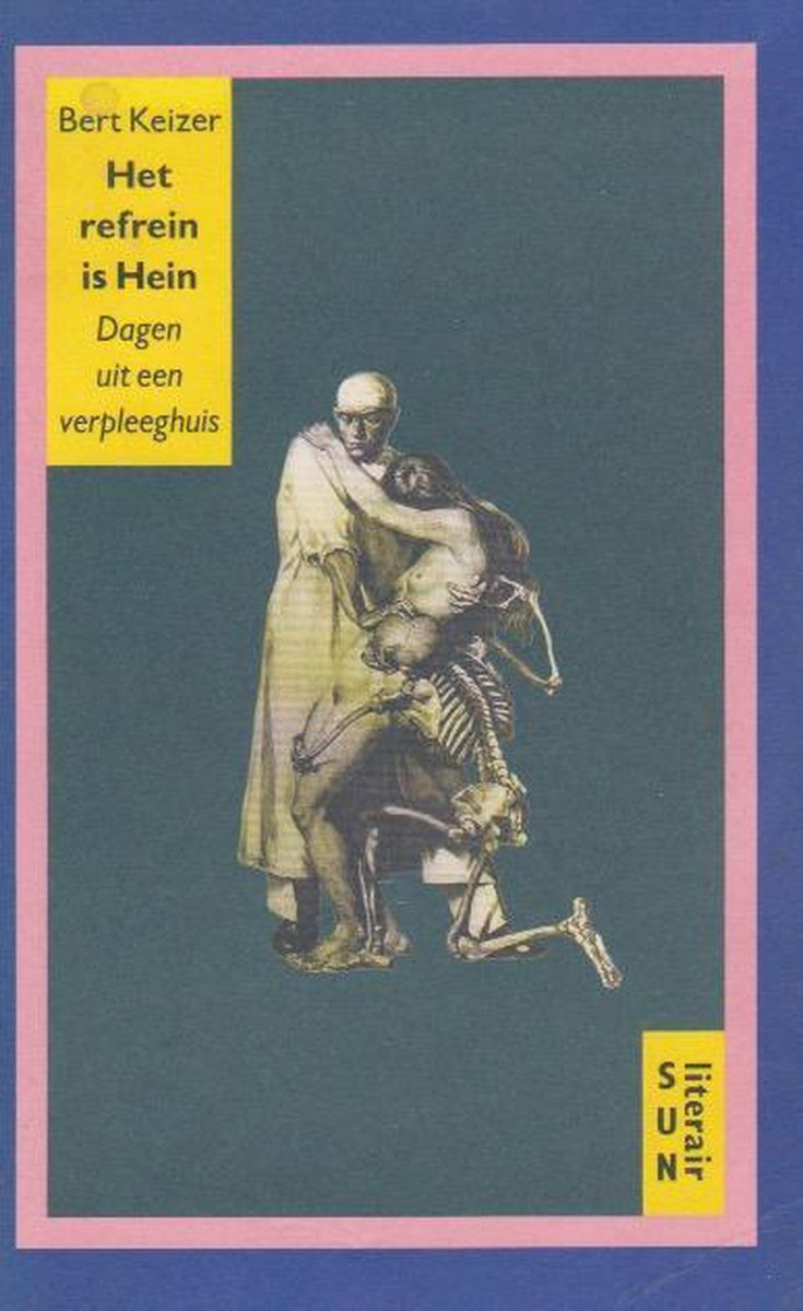 Het refrein is Hein / SUN-literair