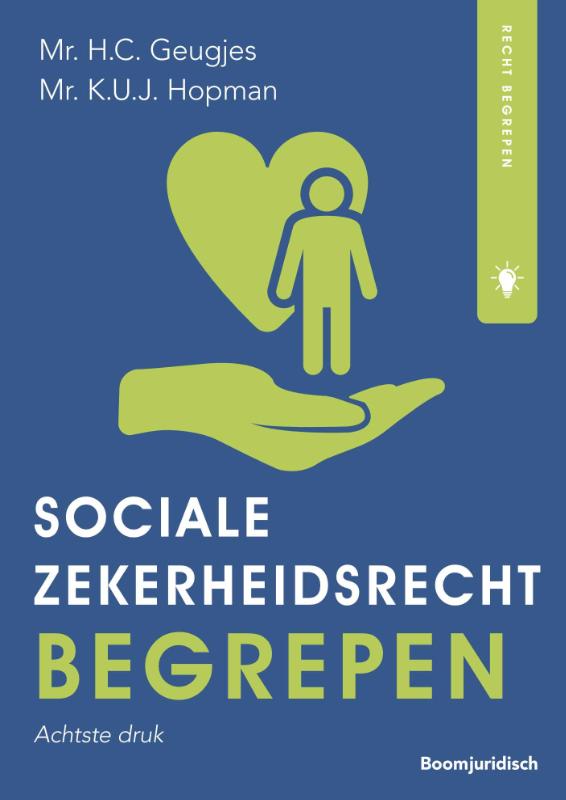 Socialezekerheidsrecht begrepen / Recht begrepen