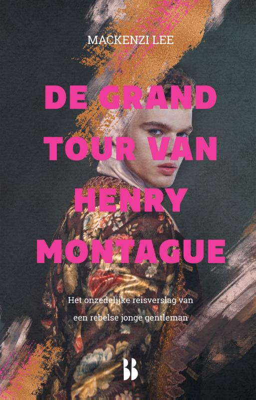 De grand tour van Henry Montague / De Montague-kronieken / 1
