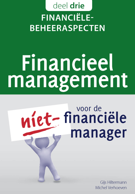 Financiële beheeraspecten / Financieel management voor de niet-financiële manager / 3