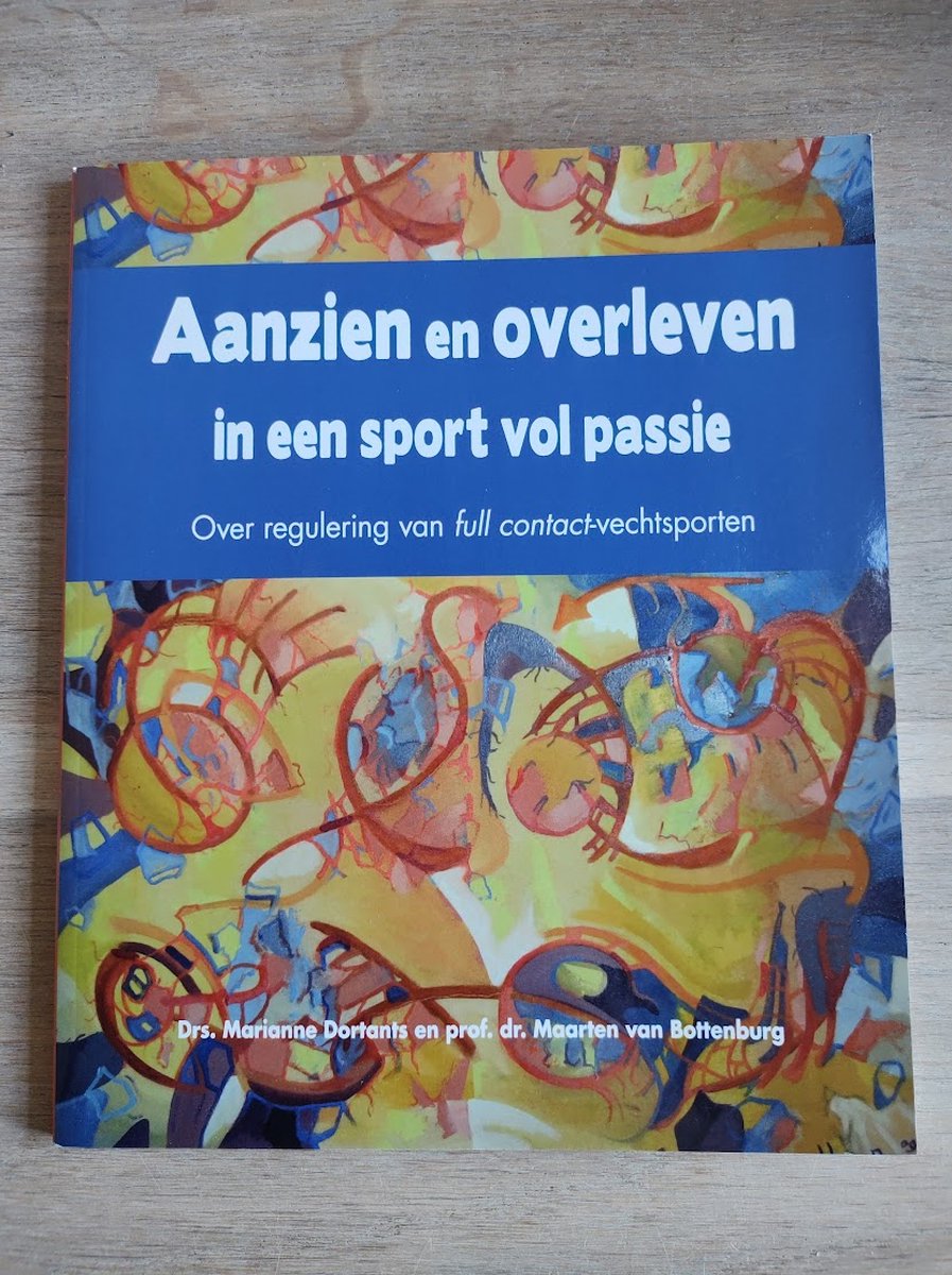 Aanzien en overleven in een sport vol passie: over regulering van full contact-vechtsporten