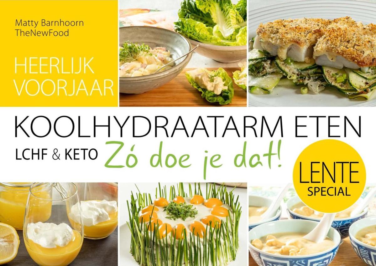 Lentespecial Koolhydraatarm KETO / Koolhydraatarm eten Zó doe je dat! / 13