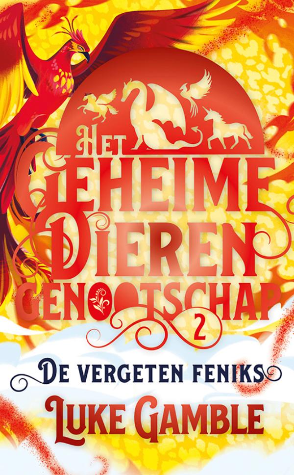 De vergeten Feniks / Het geheime dierengenootschap / 2
