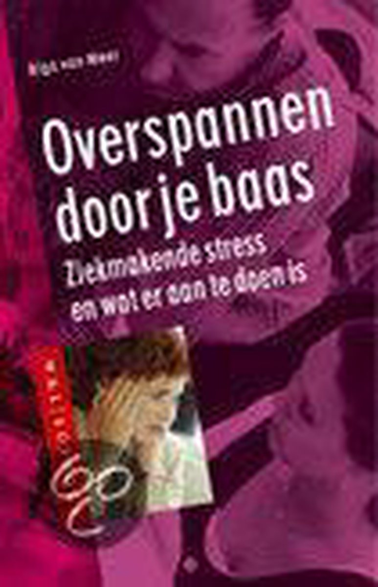 Overspannen door je baas / W&L Support