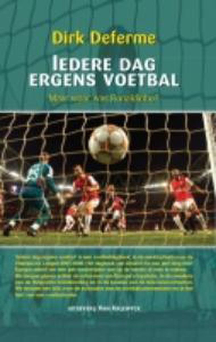 Iedere Dag Ergens Voetbal