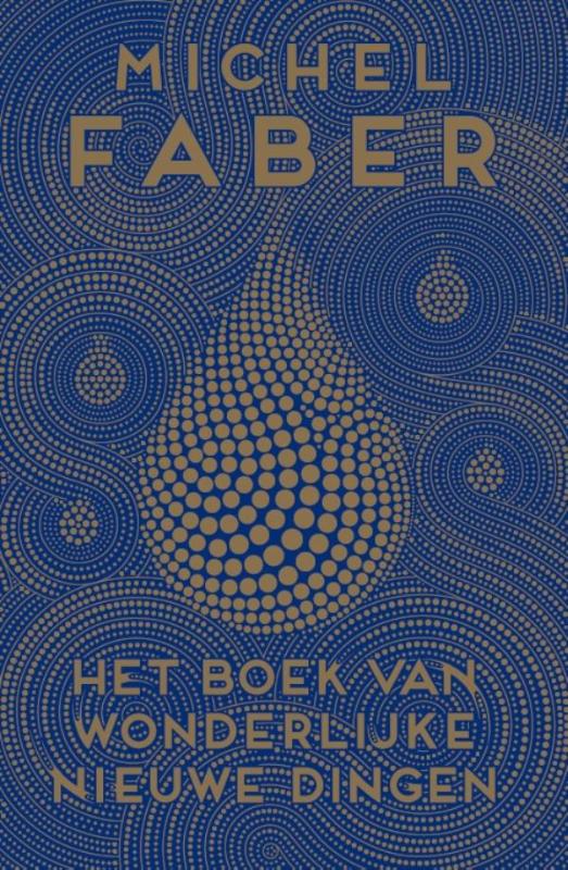 Het boek van wonderlijke nieuwe dingen