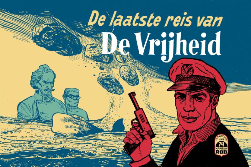 De laatste reis van De Vrijheid / De avonturen van Kapitein Rob / 74