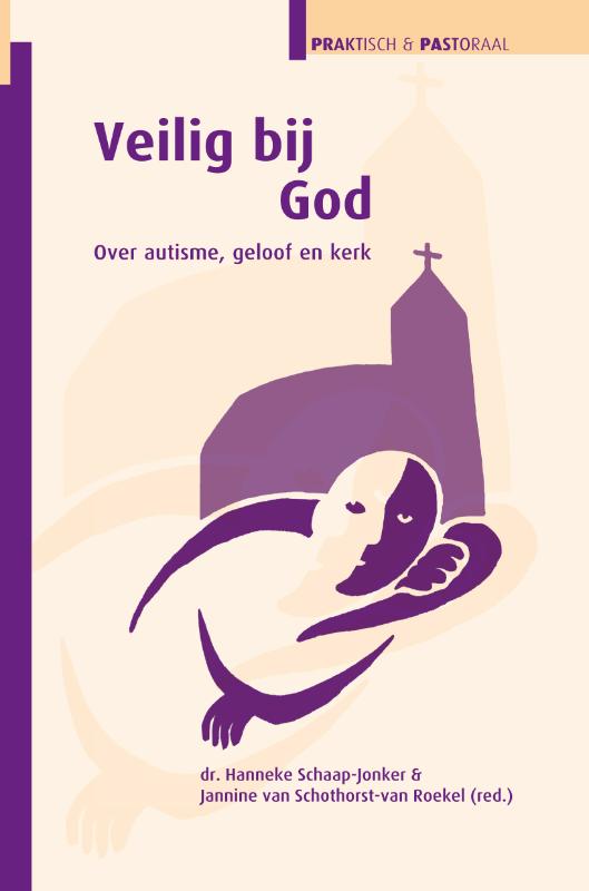 Veilig bij God / Praktisch & pastoraal