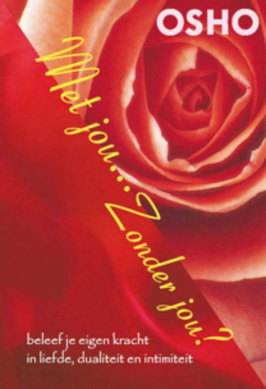 Met Jou... Zonder Jou?