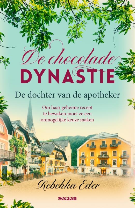 De dochter van de apotheker / De Chocolade Dynastie / 1