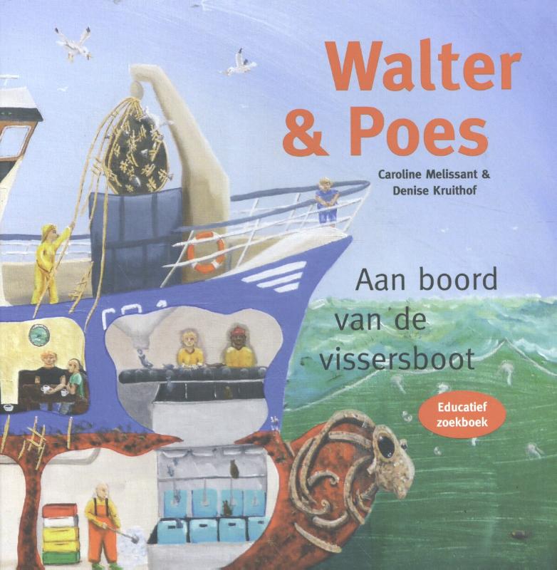 Walter & Poes  -   Aan boord van de vissersboot