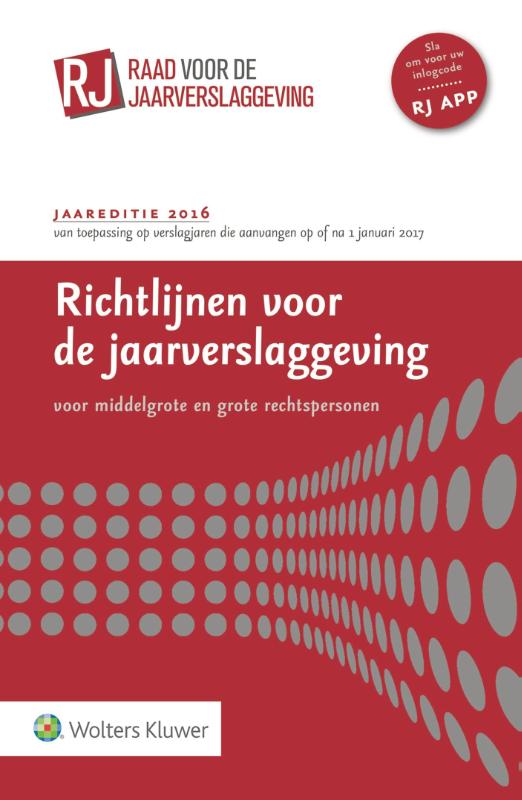 Richtlijnen voor de jaarverslaggeving jaareditie 2016