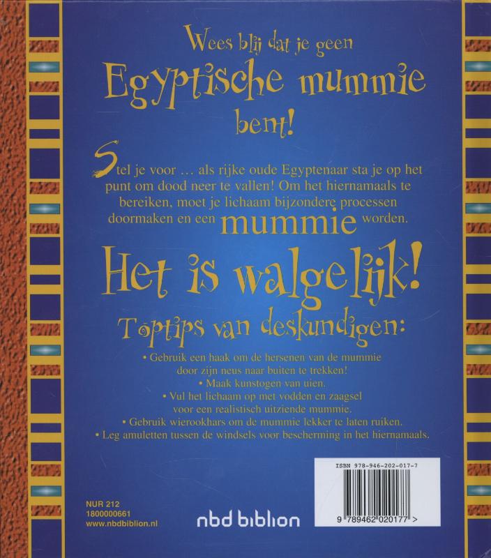 Wees blij dat je geen Egyptische mummy bent achterkant