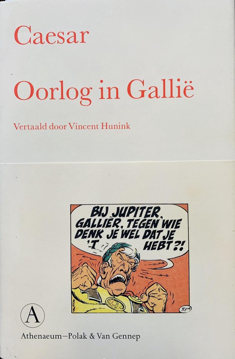Oorlog in Gallie . Aulus Hirtius Aanvulling op Caesars Oorlog in Gallie / Baskerville serie