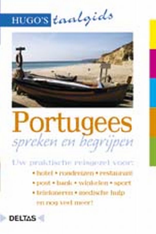 Portugees spreken en begrijpen / Hugo's taalgids