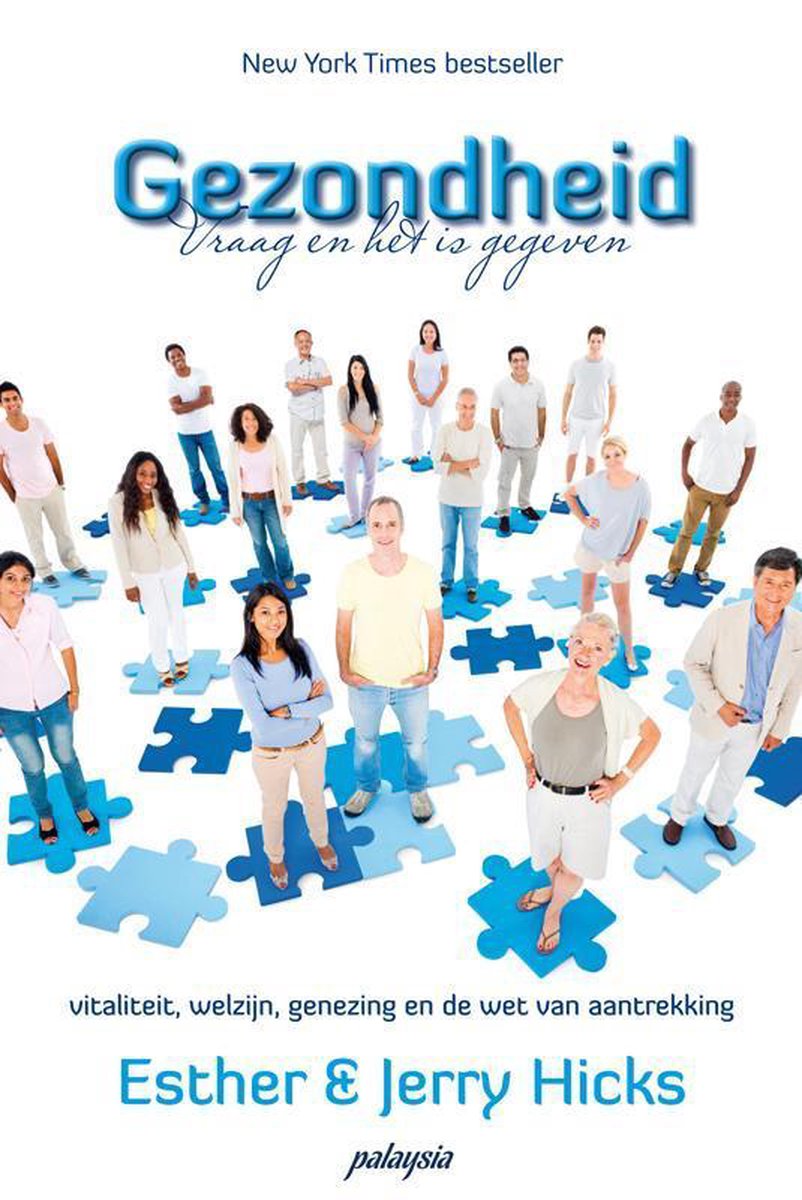 Gezondheid: vraag en het is gegeven / Vraag en het is gegeven