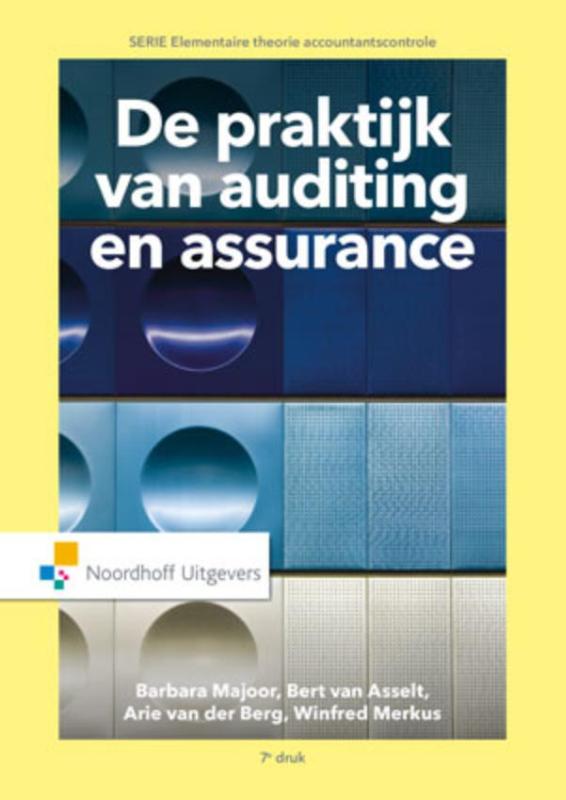 De praktijk van auditing en assurance / Elementaire theorie accountantscontrole