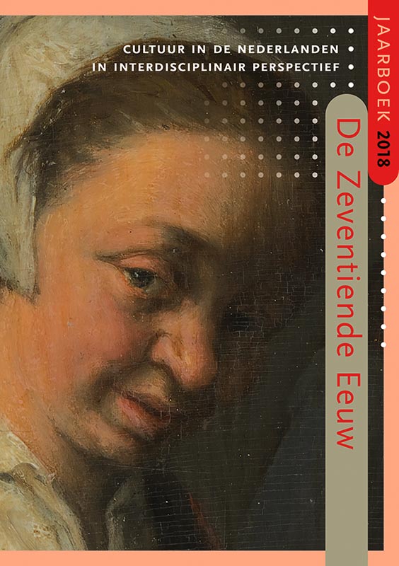 De zeventiende eeuw 2018 -   Jaarboek De Zeventiende Eeuw 2018