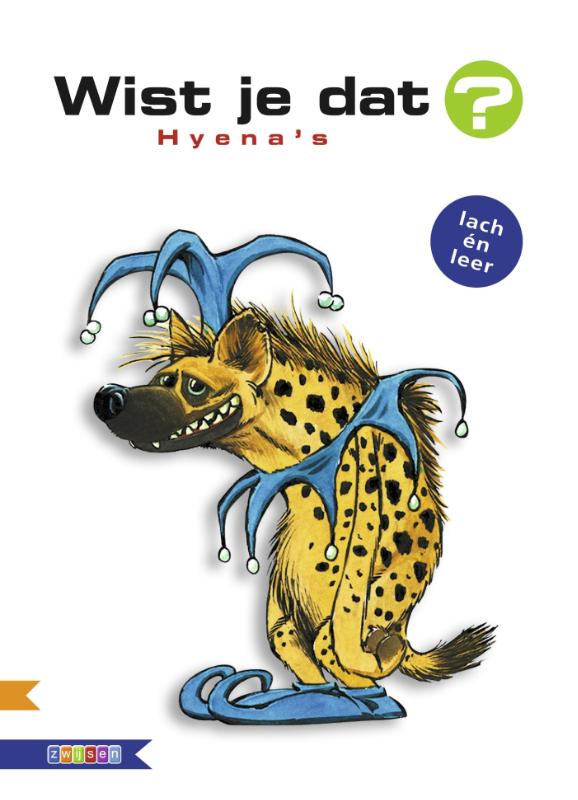 Wist je dat? Hyena's / Wist je dat?