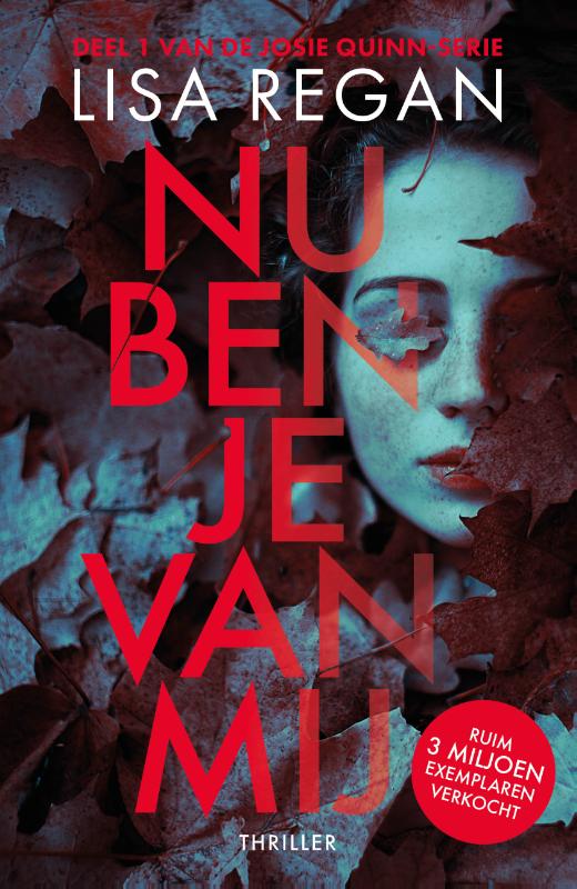 Nu ben je van mij / Josie Quinn / 1