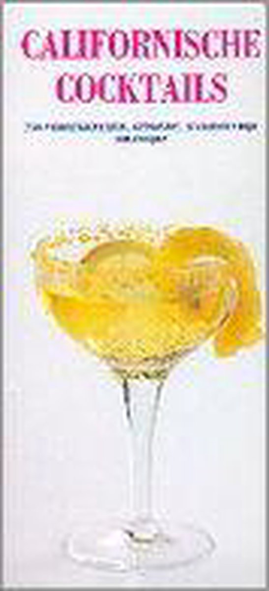 CALIFORNISCHE COKTAILS