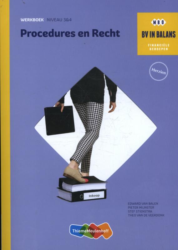 Procedures en recht / niveau 3 en 4 / Werkboek / BV in balans